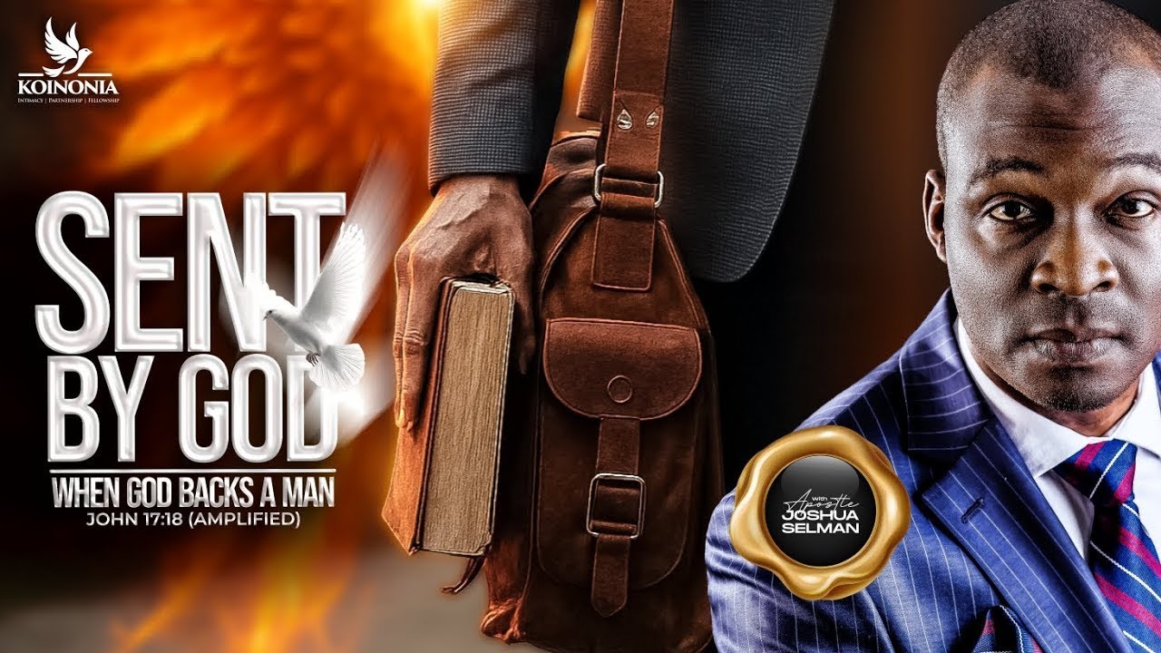 When God Backs A Man John  Apostle Joshua Selman